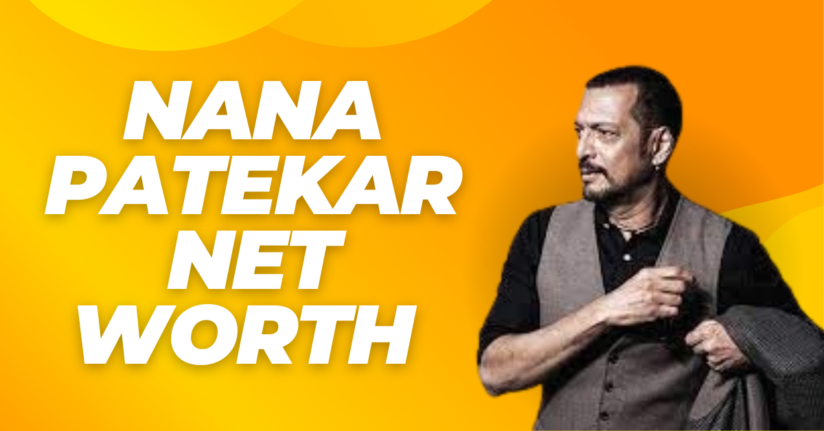 nana patekar net worth in rupees 2024